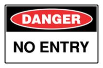 Danger - No Entry Sign
